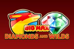 Big Max Diamonds and Wilds