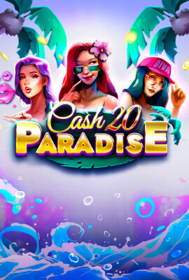 Cash 20 Paradise