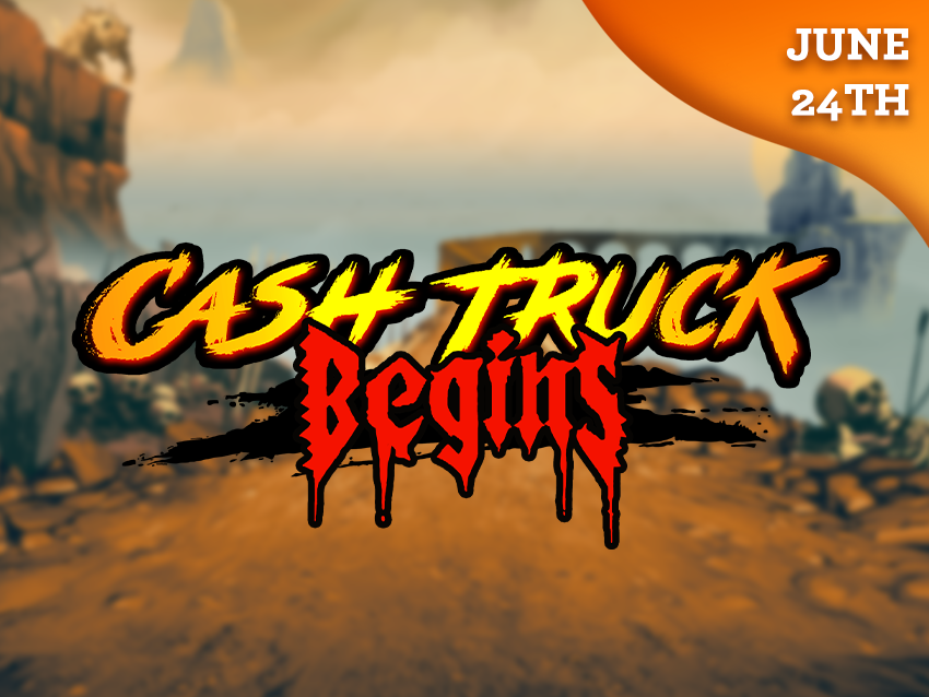 Cash Truck Begins