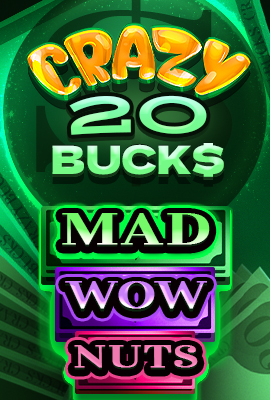 Crazy 20 Bucks