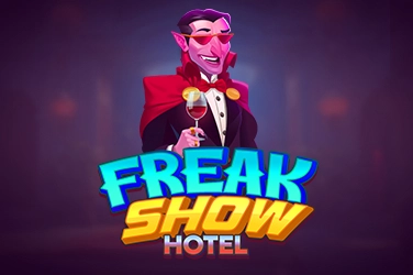 Freakshow Hotel