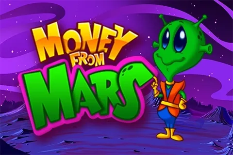 Money from Mars