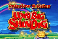 Rainbow Riches Win Big Shindig