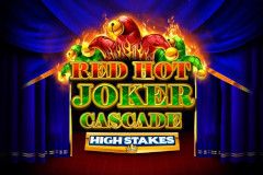 Red Hot Joker Cascade High Stakes