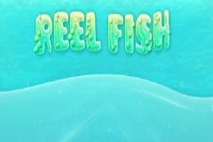 Reel Fish