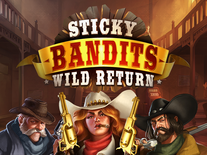 Sticky Bandits: Wild Return