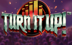 Turn It Up!